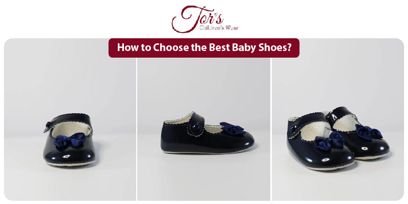How to Choose the Best Baby Shoes?